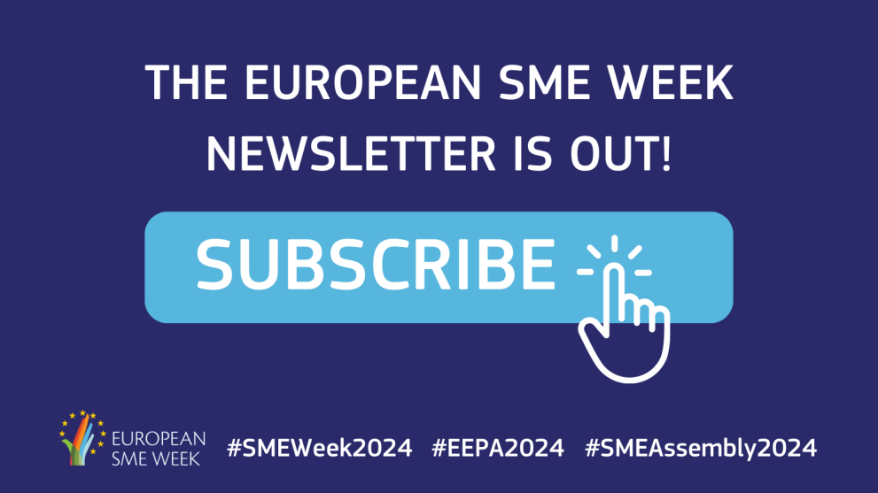 The European SME Week Newsletter is out! Subscribe.